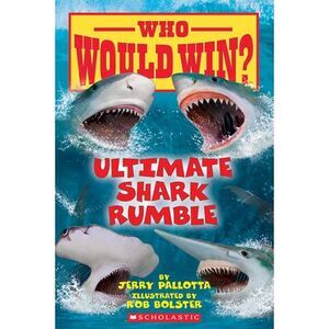 Ultimate Shark Rumble (Who Would Win?) -- Jerry Pallotta